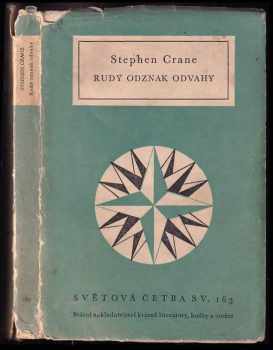 Rudý odznak odvahy - Stephen Crane (1958, Státní nakladatelství krásné literatury, hudby a umění) - ID: 571206