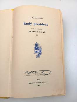 František Josef Čečetka: Rudý president