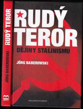 Jorg Baberowski: Rudý teror