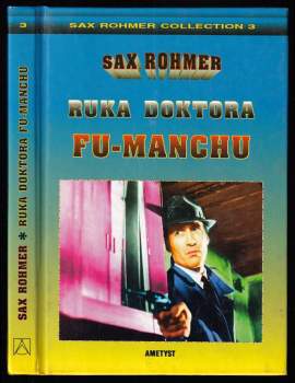 Ruka doktora Fu-Manchu : 3 - Sax Rohmer (1995, Ametyst) - ID: 840317