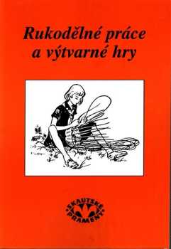Rukodělné práce a výtvarné hry