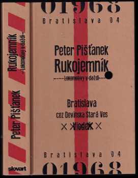 Peter Pišťanek: Rukojemník