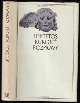 Epiktétos: Rukojeť - Rozpravy