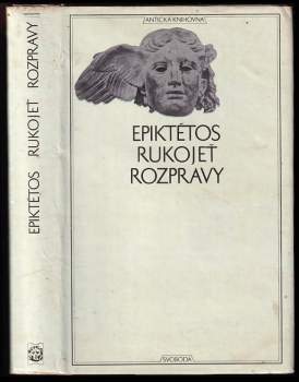 Epiktétos: Rukojeť - Rozpravy
