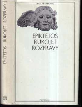 Epiktétos: Rukojeť - Rozpravy