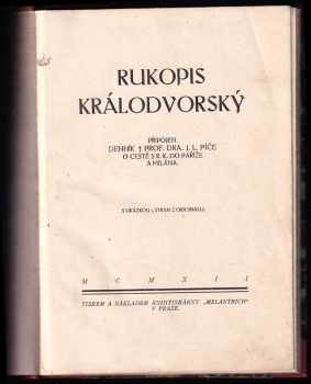 Josef Ladislav Píč: Rukopis Králodvorský - připojen deník o cestě s R K. do Paříže a Milána.