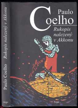 Paulo Coelho: Rukopis nalezený v Akkonu