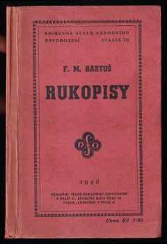 František Michálek Bartoš: Rukopisy