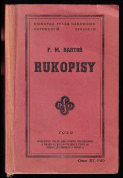 František Michálek Bartoš: Rukopisy