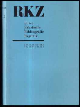 Zdeněk Fiala: Rukopisy královédvorský a zelenohorský 2 svazky