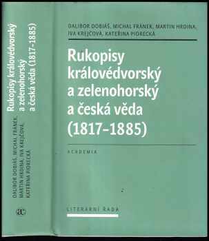 Rukopisy královédvorský a zelenohorský a česká věda (1817-1885)