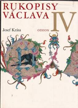 Josef Krása: Rukopisy Václava IV