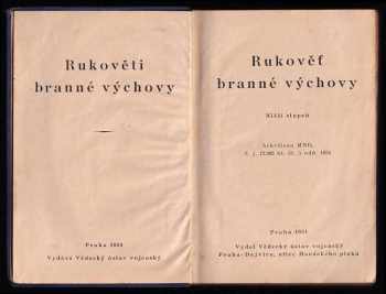 Rukověť branné výchovy - nižší stupeň : schváleno MNO č. j. 12.969 hl. št. 5. odd. 1934.