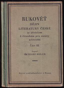 Rukověť dějin literatury české se zřetelem k čítankám pro ústavy učitelské