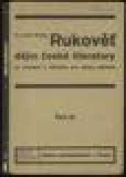 Rukověť dějin literatury české se zřetelem k čítankám pro ústavy učitelské