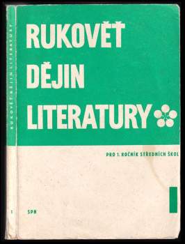 Rukověť dějin literatury pro 1. ročník středních škol
