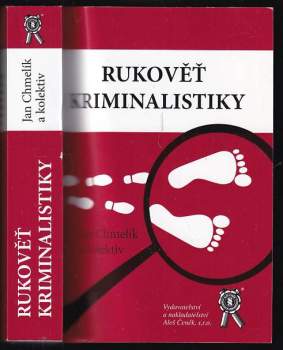 Jan Chmelík: Rukověť kriminalistiky