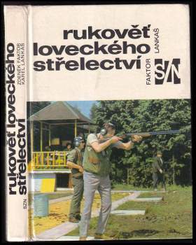 Zdeněk Faktor: Rukověť loveckého střelectví