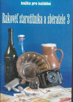 Zdeněk Knápek: Rukověť starožitníka a sběratele