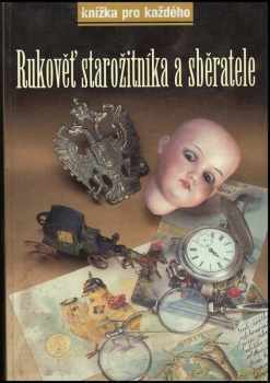 Rukověť starožitníka a sběratele