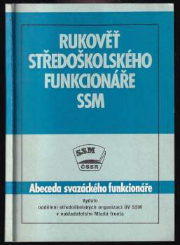 Vlastimil Chalupa: Rukověť středoškolského funkcionáře SSM