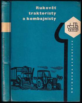 Rukověť traktoristy a kombajnisty