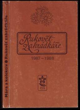 Josef Mára: Rukověť zahrádkáře 1987-1988
