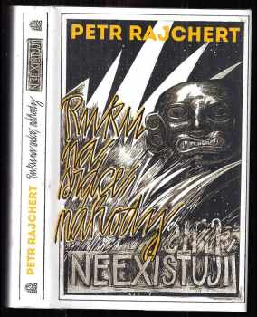 Petr Rajchert: Ruku na srdce, náhody neexistují