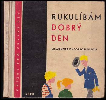 Rukulíbám - dobrý den