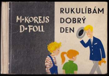 Rukulíbám - dobrý den