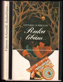 Vittorio Schiraldi: Rukulíbám--