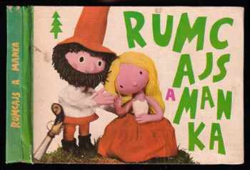 Václav Čtvrtek: Rumcajs a Manka