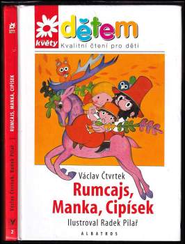 Rumcajs, Manka, Cipísek