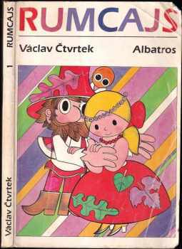 Rumcajs : Určeno pro děti od 6 let : Četba pro žáky zákl. škol - Václav Čtvrtek (1984, Albatros) - ID: 832213