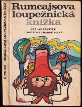 Václav Čtvrtek: Rumcajsova loupežnická knížka