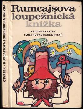 Václav Čtvrtek: Rumcajsova loupežnická knížka