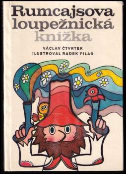 Václav Čtvrtek: Rumcajsova loupežnická knížka