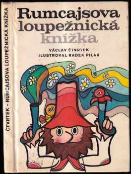 Rumcajsova loupežnická knížka - Václav Čtvrtek (1971, Severočeské nakladatelství) - ID: 716905