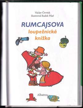 Václav Čtvrtek: Rumcajsova loupežnická knížka
