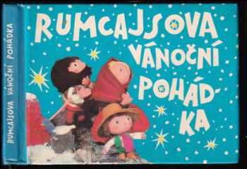 Václav Čtvrtek: Rumcajsova vánoční pohádka