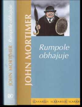 John Clifford Mortimer: Rumpole obhajuje