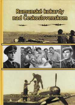 Peter Kaššák: Rumunské kokardy nad Československom