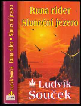 Ludvík Souček: Runa rider - Sluneční jezero