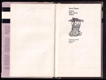 Karel Čapek: R.U.R. ; Bílá nemoc ; Matka