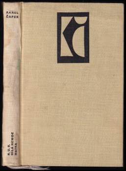 Karel Čapek: R.U.R. ; Bílá nemoc ; Matka