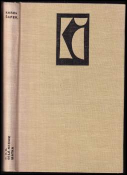 Karel Čapek: R.U.R. ; Bílá nemoc ; Matka