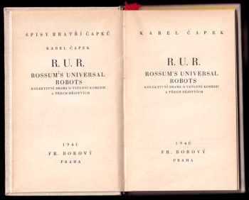 Karel Čapek: R. U. R. Rossum's Universal Robots