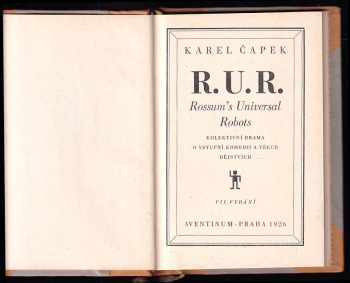 Karel Čapek: R.U.R. Rossum's Universal Robots