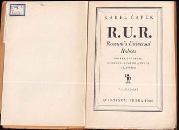 Karel Čapek: R.U.R. Rossum's Universal Robots