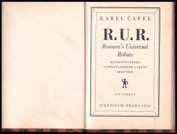 Karel Čapek: R.U.R. Rossum's Universal Robots